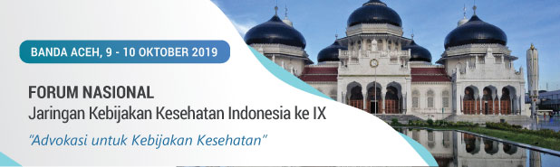 Forum Nasional Kebijakan Kesehatan Indonesia (Fornas KKI) 2019