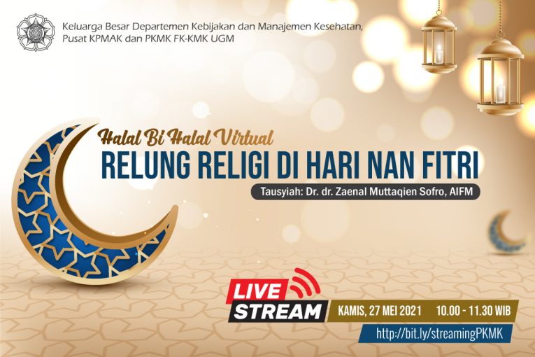 Halal Bi Halal Virtual “Relung Religi di Hari Nan Fitri”