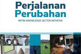 Buku Baru Perjalanan Perubahan Mitra Knowledge Sector Initiative
