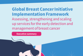 Dokumen Kerangka Kerja Inisiatif Kanker Payudara Global dari WHO
